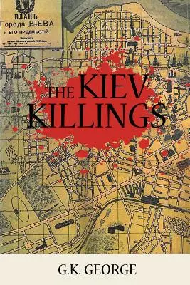 Asasinatele de la Kiev - The Kiev Killings