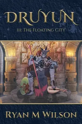 Druyun: III: Orașul plutitor - Druyun: III: The Floating City