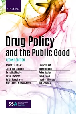 Politica privind drogurile și binele public - Drug Policy and the Public Good