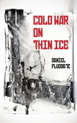 Războiul rece pe gheață subțire - Cold War on Thin Ice