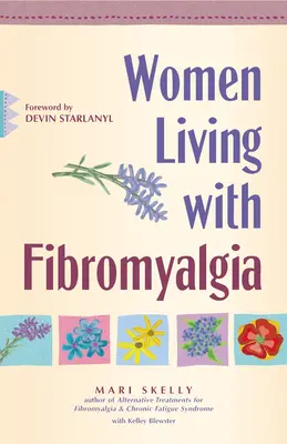 Femei care trăiesc cu fibromialgie - Women Living with Fibromyalgia