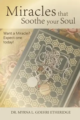 Miracole care îți liniștesc sufletul: Vrei un miracol? Așteaptă-te la una astăzi! - Miracles that Soothe your Soul: Want a Miracle? Expect one today!