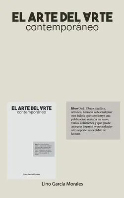 Arta artei contemporane - El arte del arte contemporneo