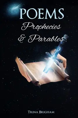 Poezii, profeții și parabole - Poems, Prophecies and Parables