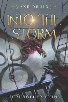 Into the Storm: O serie epică LitRPG - Into the Storm: An Epic LitRPG Series