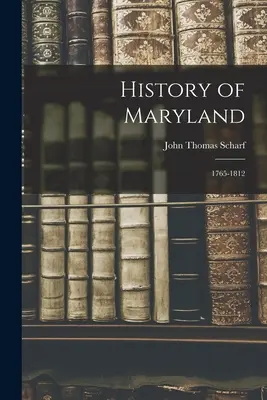 Istoria statului Maryland: 1765-1812 - History of Maryland: 1765-1812