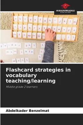 Strategii flashcard în predarea/învățarea vocabularului - Flashcard strategies in vocabulary teaching/learning
