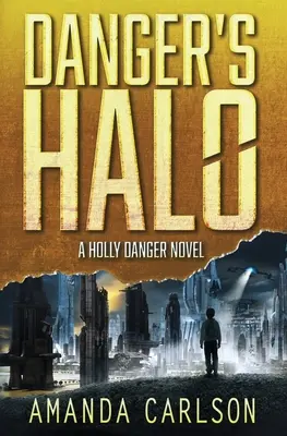 Haloul lui Danger - Danger's Halo