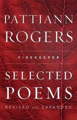 Firekeeper: Poezii alese - Firekeeper: Selected Poems