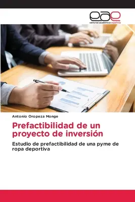 Prefactibilitatea unui proiect de inversiune - Prefactibilidad de un proyecto de inversin