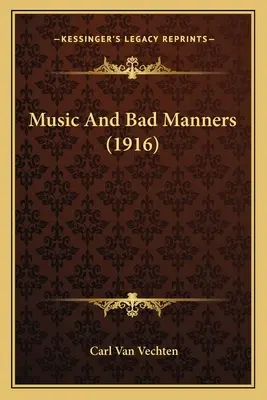 Muzică și maniere proaste (1916) - Music And Bad Manners (1916)