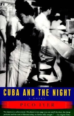 Cuba și noaptea - Cuba and the Night