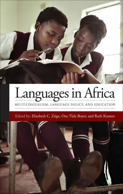 Limbile în Africa: Multilingvism, politică lingvistică și educație - Languages in Africa: Multilingualism, Language Policy, and Education