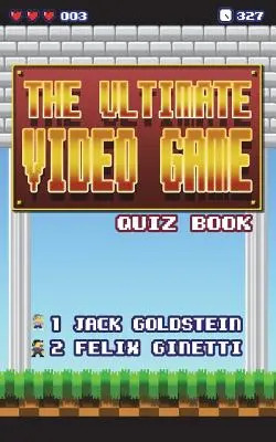 Cartea Ultimate Video Game Quiz - The Ultimate Video Game Quiz Book