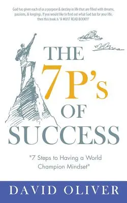Cei 7 P ai succesului - The 7P's of Success