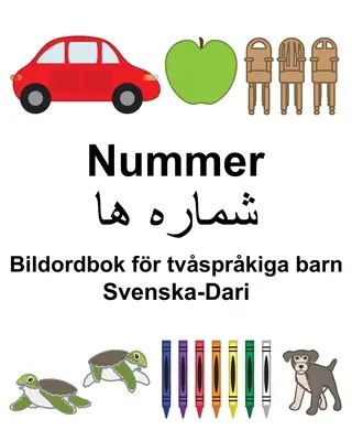 Swedish-Dari Number/شماره ها Dicționar ilustrat pentru copii bilingvi - Svenska-Dari Nummer/شماره ها Bildordbok fr tvsprkiga barn
