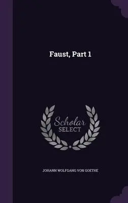Faust, Partea 1 - Faust, Part 1