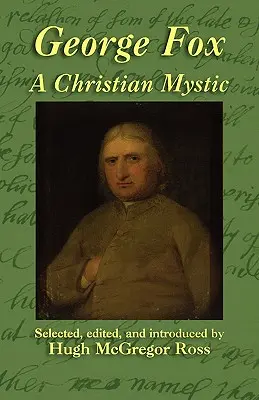 George Fox: Un mistic creștin - George Fox: A Christian Mystic