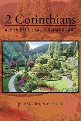2 Corinteni: Un comentariu penticostal - 2 Corinthians: A Pentecostal Commentary