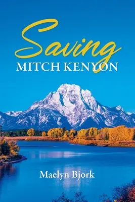 Salvarea lui Mitch Kenyon - Saving Mitch Kenyon