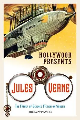 Hollywood îl prezintă pe Jules Verne: Părintele SF-ului pe ecran - Hollywood Presents Jules Verne: The Father of Science Fiction on Screen
