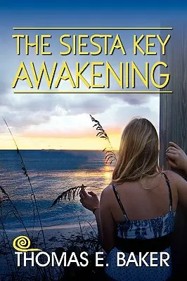 Trezirea din Siesta Key - The Siesta Key Awakening
