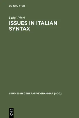 Probleme în sintaxa italiană - Issues in Italian Syntax