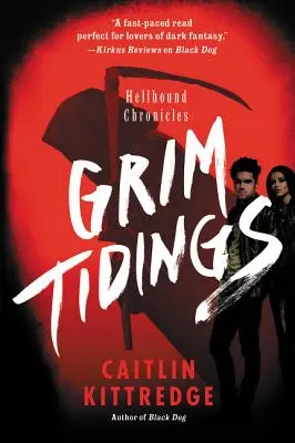 Grim Tidings: Cronicile Hellhound - Grim Tidings: Hellhound Chronicles