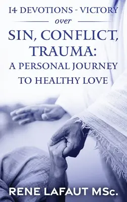 14 devoțiuni - Victorie asupra păcatului, conflictelor, traumelor - 14 Devotions - Victory over Sin, Conflict, Trauma
