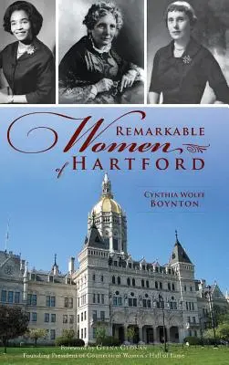 Femei remarcabile din Hartford - Remarkable Women of Hartford