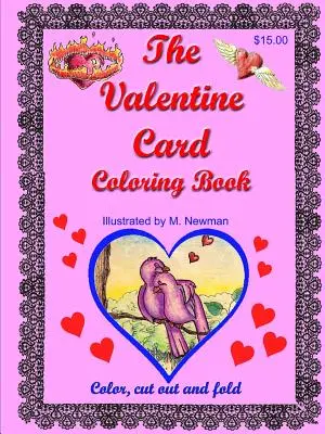 Cartea de colorat Valentine Card - The Valentine Card Coloring Book