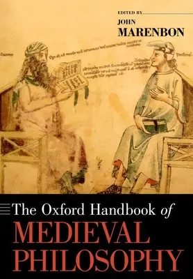 Manualul Oxford de filosofie medievală - The Oxford Handbook of Medieval Philosophy