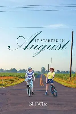 A început în august - It Started in August