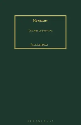 Ungaria: Arta supraviețuirii - Hungary: The Art of Survival
