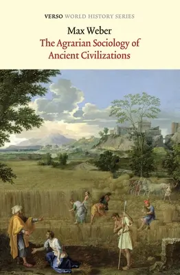 Sociologia agrară a civilizațiilor antice - The Agrarian Sociology of Ancient Civilizations