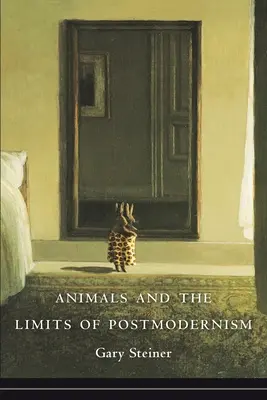 Animalele și limitele postmodernismului - Animals and the Limits of Postmodernism