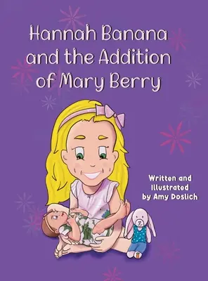 Hannah Banana și adăugarea lui Mary Berry - Hannah Banana and the Addition of Mary Berry