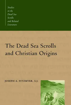Manuscrisele de la Marea Moartă și originile creștine - The Dead Sea Scrolls and Christian Origins