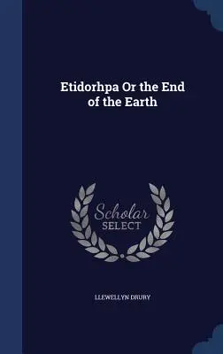 Etidorhpa sau sfârșitul Pământului - Etidorhpa Or the End of the Earth