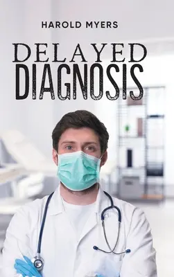 Diagnostic întârziat - Delayed Diagnosis