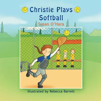 Christie joacă softball - Christie Plays Softball
