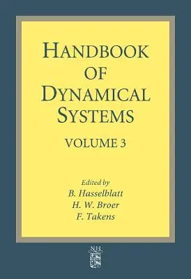 Manual de sisteme dinamice: Volumul 3 - Handbook of Dynamical Systems: Volume 3