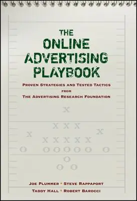 The Online Advertising Playbook: Strategii dovedite și tactici testate de la Advertising Research Foundation - The Online Advertising Playbook: Proven Strategies and Tested Tactics from the Advertising Research Foundation