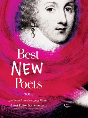 Best New Poets: 50 de poeme de la scriitori emergenți - Best New Poets: 50 Poems from Emerging Writers