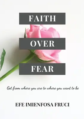 Credința mai presus de frică - Faith Over Fear