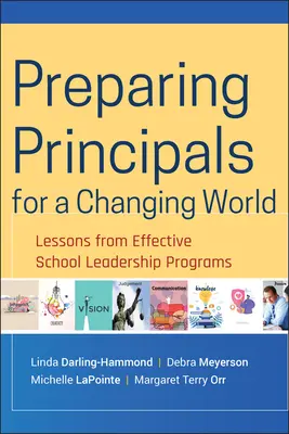 Pregătirea directorilor pentru o lume în schimbare - Preparing Principals for a Changing World