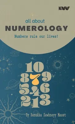 totul despre NUMEROLOGIE: Numerele ne guvernează viața! - all about NUMEROLOGY: Numbers rule our lives!