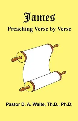 Iacov: Predicare verset cu verset - James: Preaching Verse-by-Verse