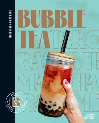 Bubble Tea: Fă-ți propriul tău ceai acasă - Bubble Tea: Make Your Own at Home