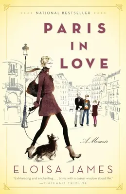 Paris în dragoste: O amintire - Paris in Love: A Memoir